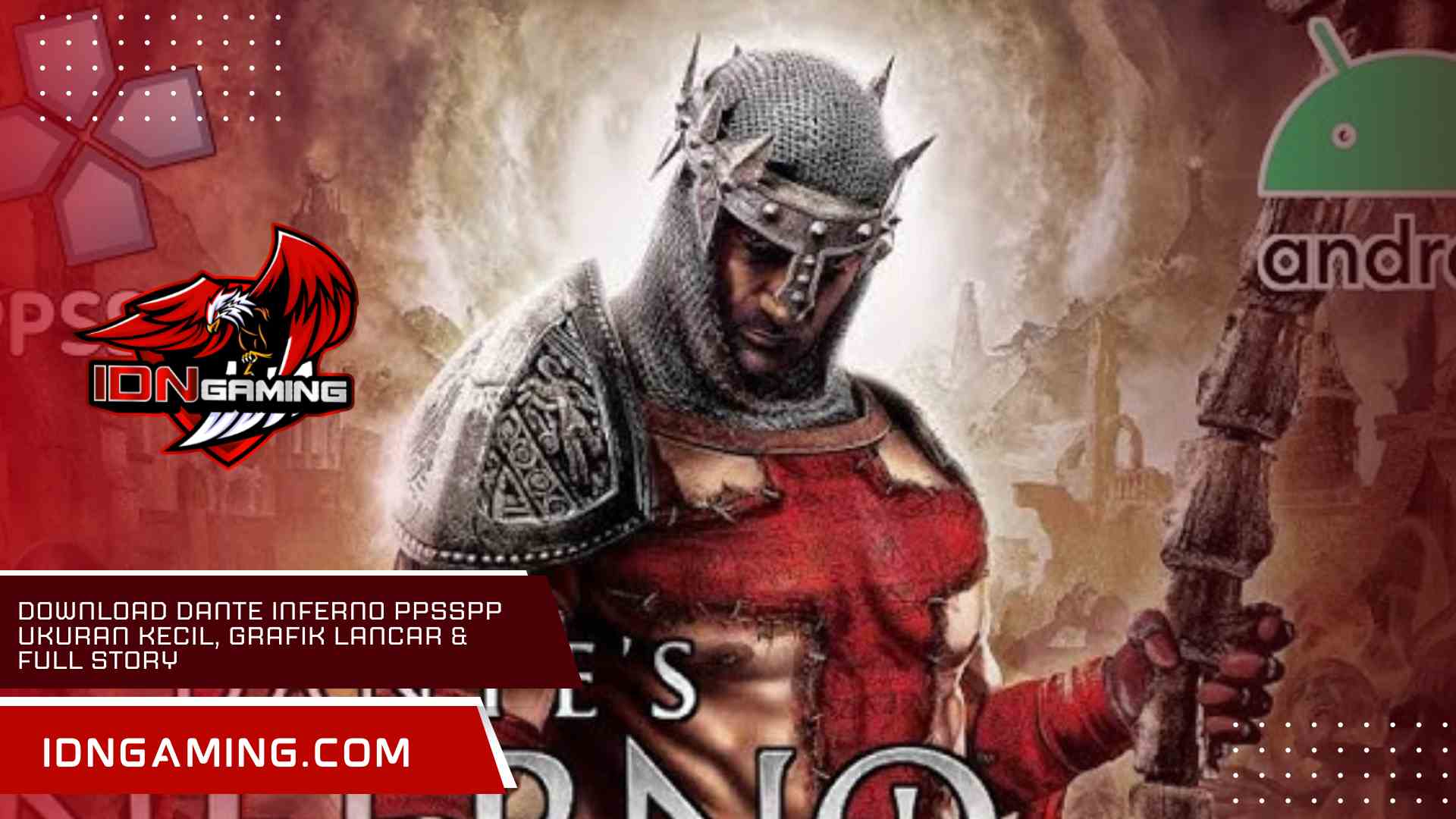 Download Dante Inferno PPSSPP Ukuran Kecil, Grafik Lancar & Full Story