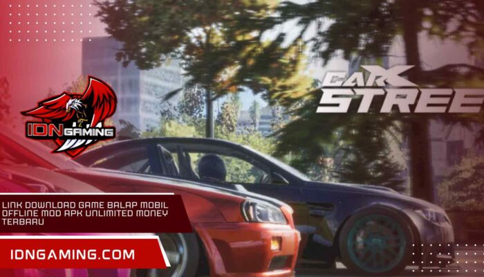 Link Download Game Balap Mobil Offline Mod Apk Unlimited Money Terbaru
