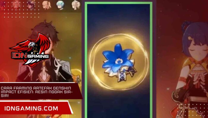 Cara Farming Artefak Genshin Impact Efisien: Resin Nggak Sia-Sia!