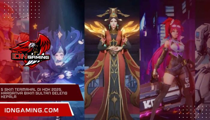 5 Skin Termahal di HOK 2025, Harganya Bikin Sultan Geleng Kepala