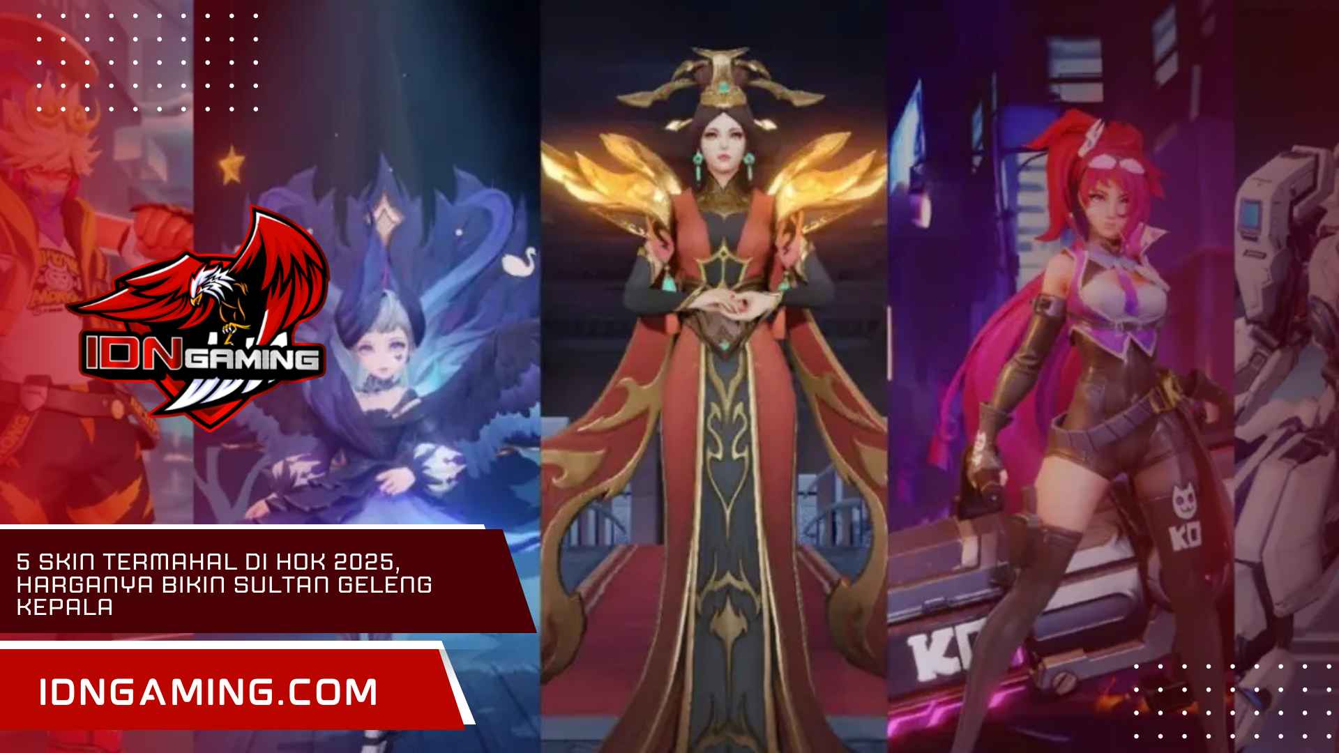 5 Skin Termahal di HOK 2025, Harganya Bikin Sultan Geleng Kepala