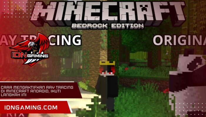 Cara Mengaktifkan Ray Tracing di Minecraft Android, Ikuti Langkah Ini