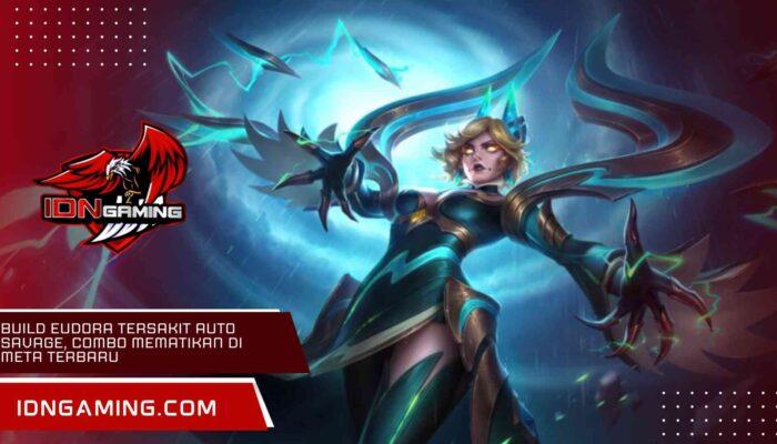 Build Eudora Tersakit Auto Savage, Combo Mematikan di Meta Terbaru