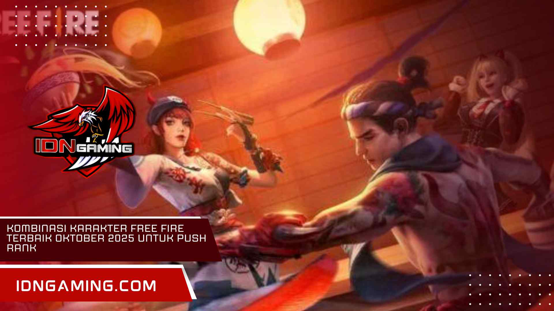 Kombinasi Karakter Free Fire Terbaik Oktober 2025 untuk Push Rank Kombinasi Karakter Free Fire Terbaik Oktober 2025 untuk Push Rank