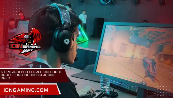5 Tips Jadi Pro Player Valorant dari Timnas Indonesia Juara CAEC