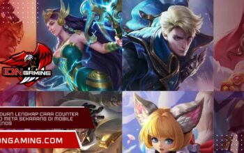 Panduan Lengkap Cara Counter Hero Meta Sekarang di Mobile Legends