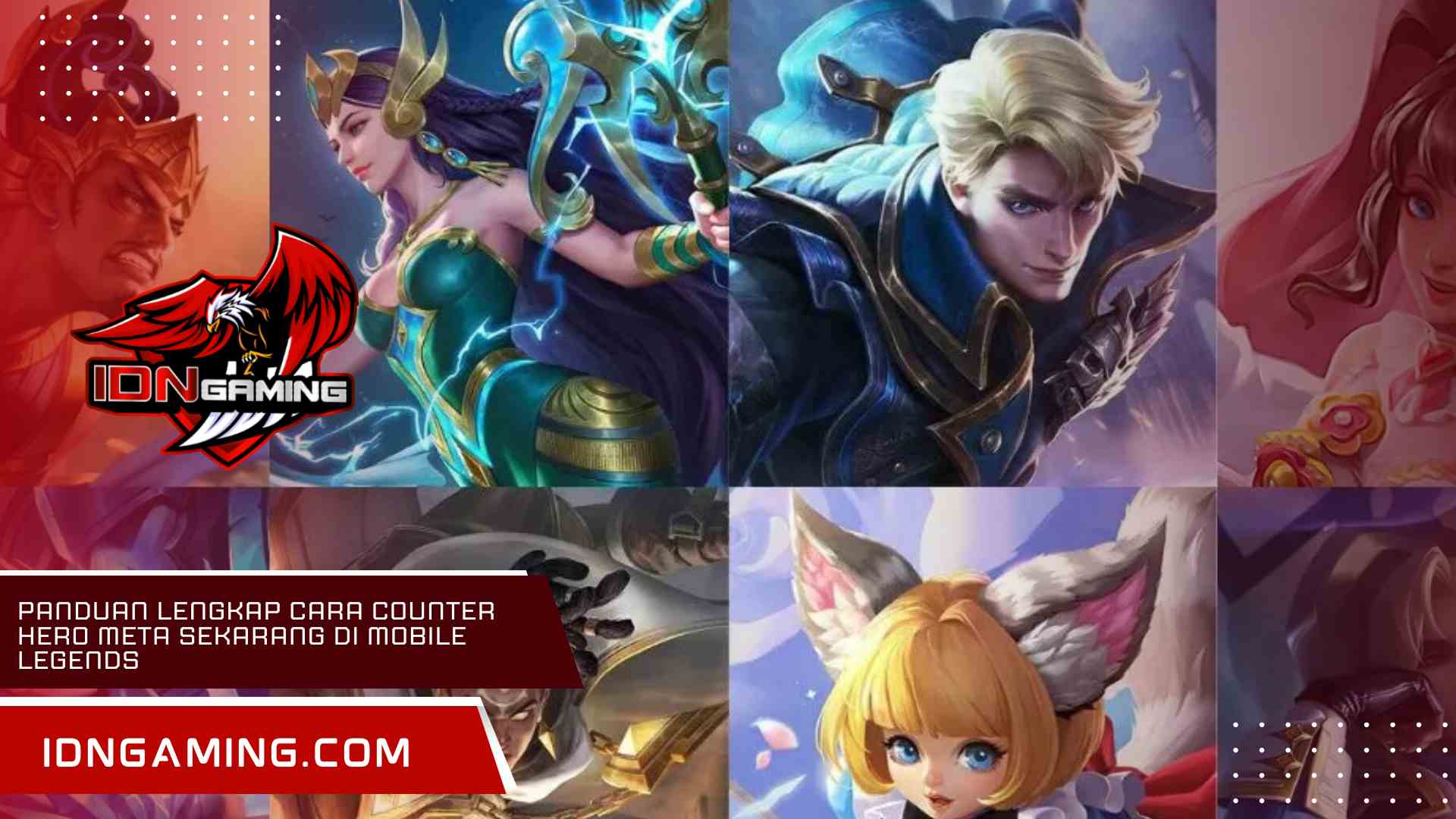 Panduan Lengkap Cara Counter Hero Meta Sekarang di Mobile Legends