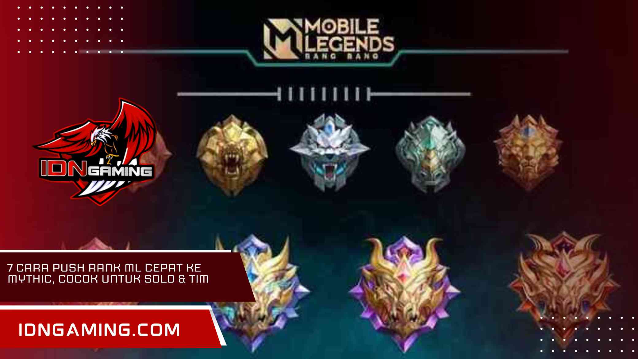 7 Cara Push Rank ML Cepat ke Mythic, Cocok untuk Solo & Tim