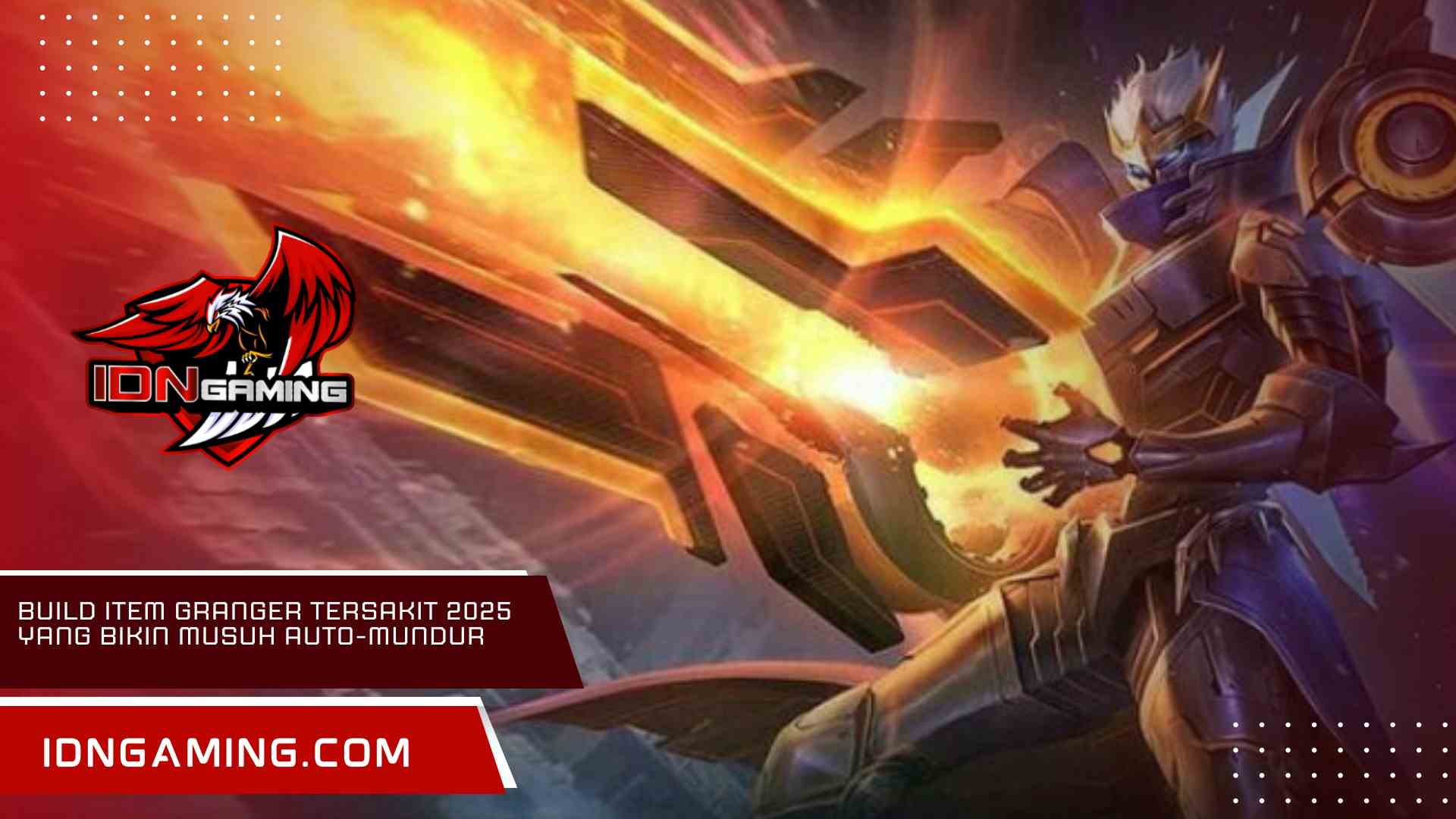 Build Item Granger Tersakit 2025 yang Bikin Musuh Auto-Mundur