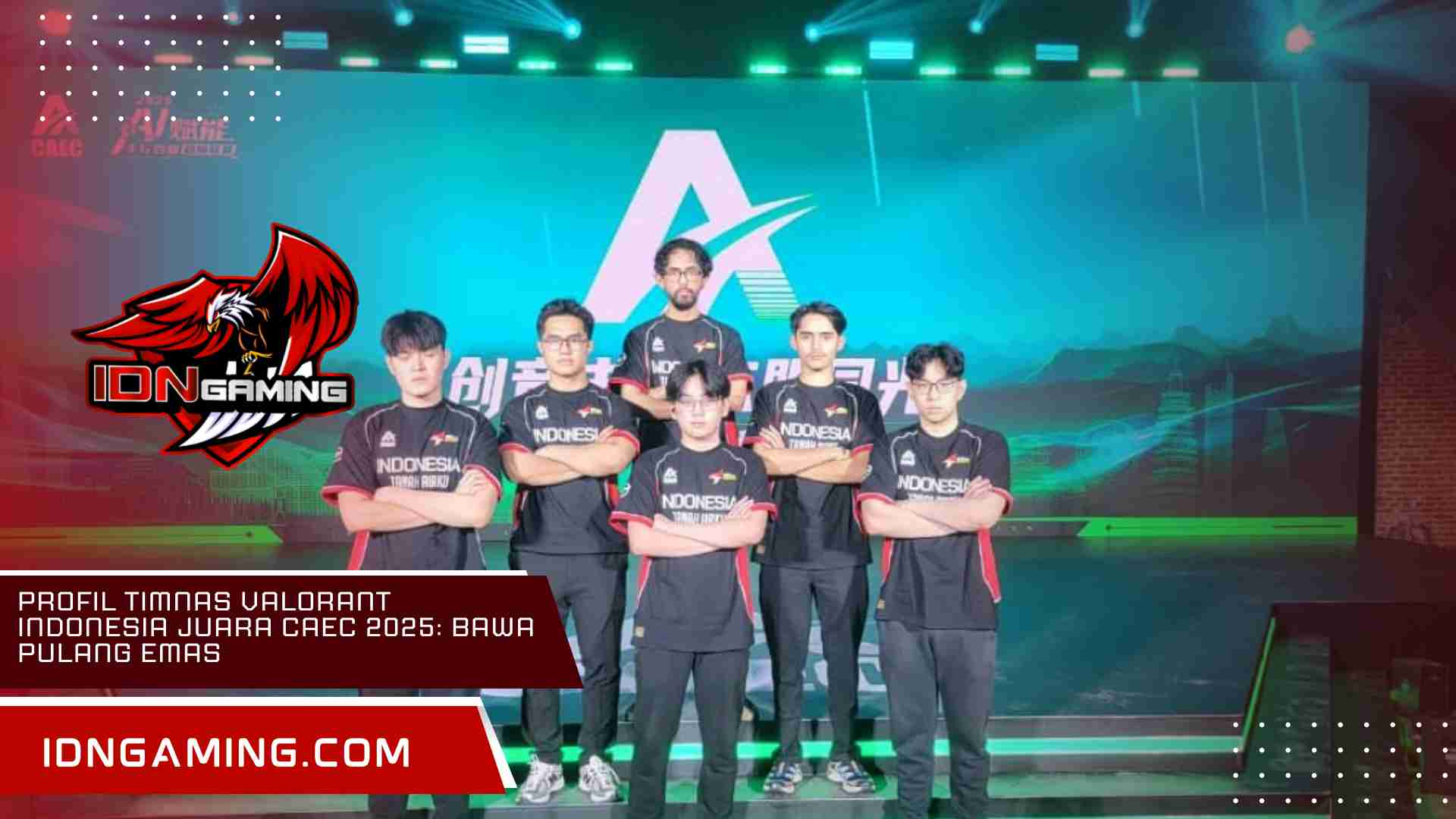 Profil Timnas Valorant Indonesia Juara CAEC 2025: Bawa Pulang Emas Profil Timnas Valorant Indonesia Juara CAEC 2025: Bawa Pulang Emas