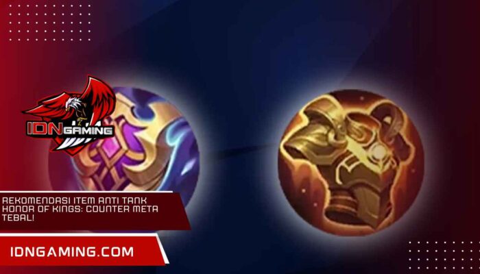 Rekomendasi Item Anti Tank Honor of Kings: Counter Meta Tebal!