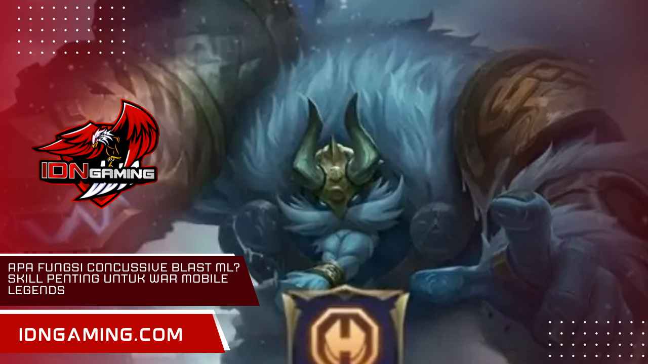 Apa Fungsi Concussive Blast ML? Skill Penting untuk War Mobile Legends