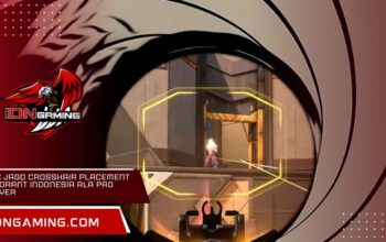 Trik Jago Crosshair Placement Valorant Indonesia Ala Pro Player