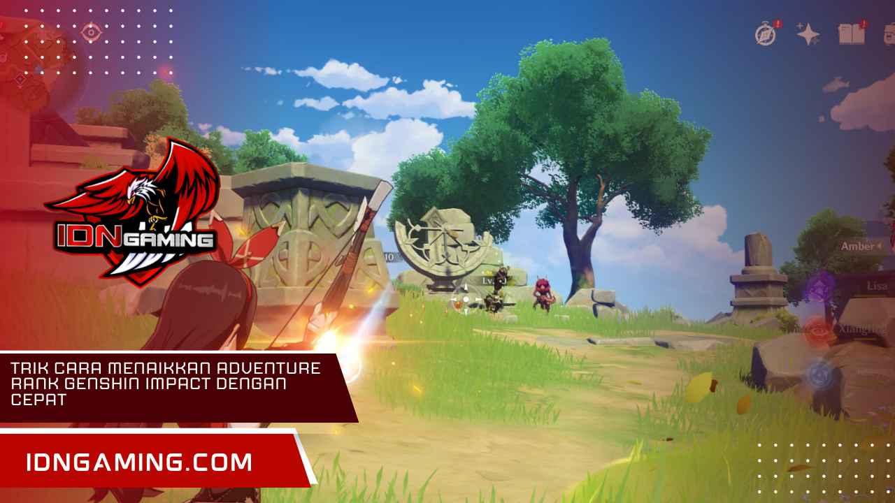 Trik Cara Menaikkan Adventure Rank Genshin Impact dengan Cepat