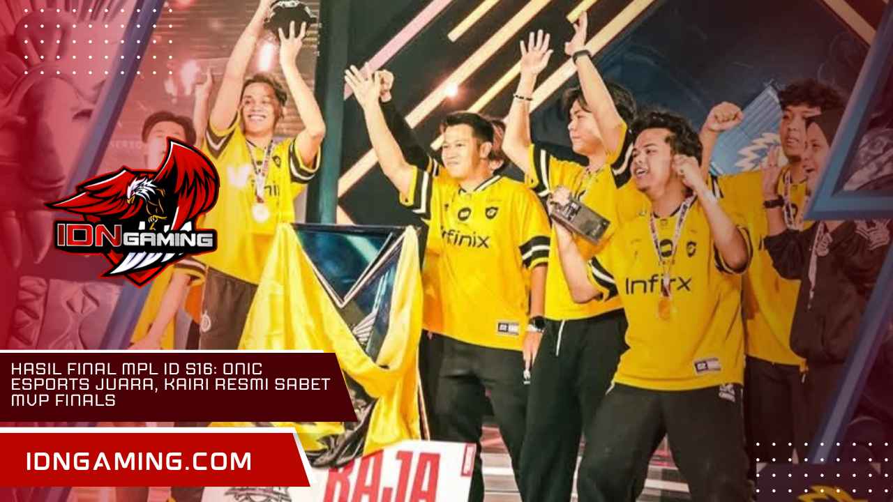Hasil Final MPL ID S16: ONIC Esports Juara, Kairi Resmi Sabet MVP Finals Hasil Final MPL ID S16: ONIC Esports Juara, Kairi Resmi Sabet MVP Finals
