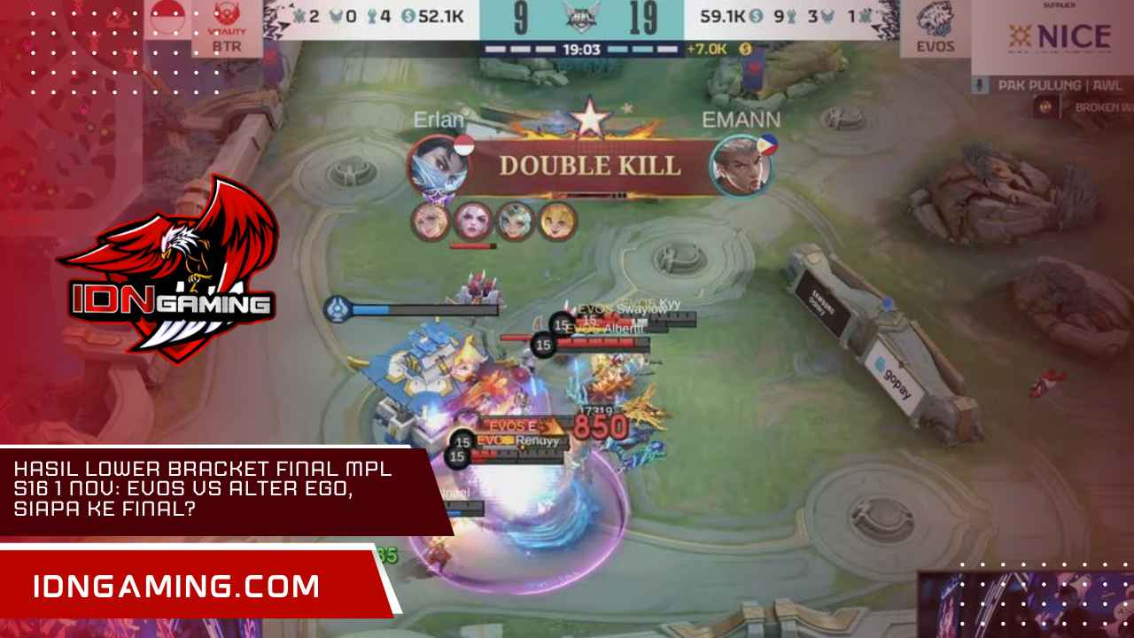 Hasil Lower Bracket Final MPL S16 1 Nov: EVOS vs Alter Ego, Siapa ke Final? Hasil Lower Bracket Final MPL S16 1 Nov: EVOS vs Alter Ego, Siapa ke Final?