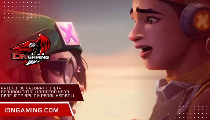 Patch 11.08 Valorant: Meta Berubah Total! Initiator Kena Nerf, Map Split & Pearl Kembali