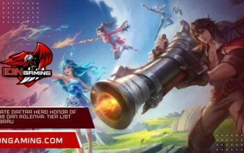 Update Daftar Hero Honor of Kings dan Rolenya: Tier List Terbaru