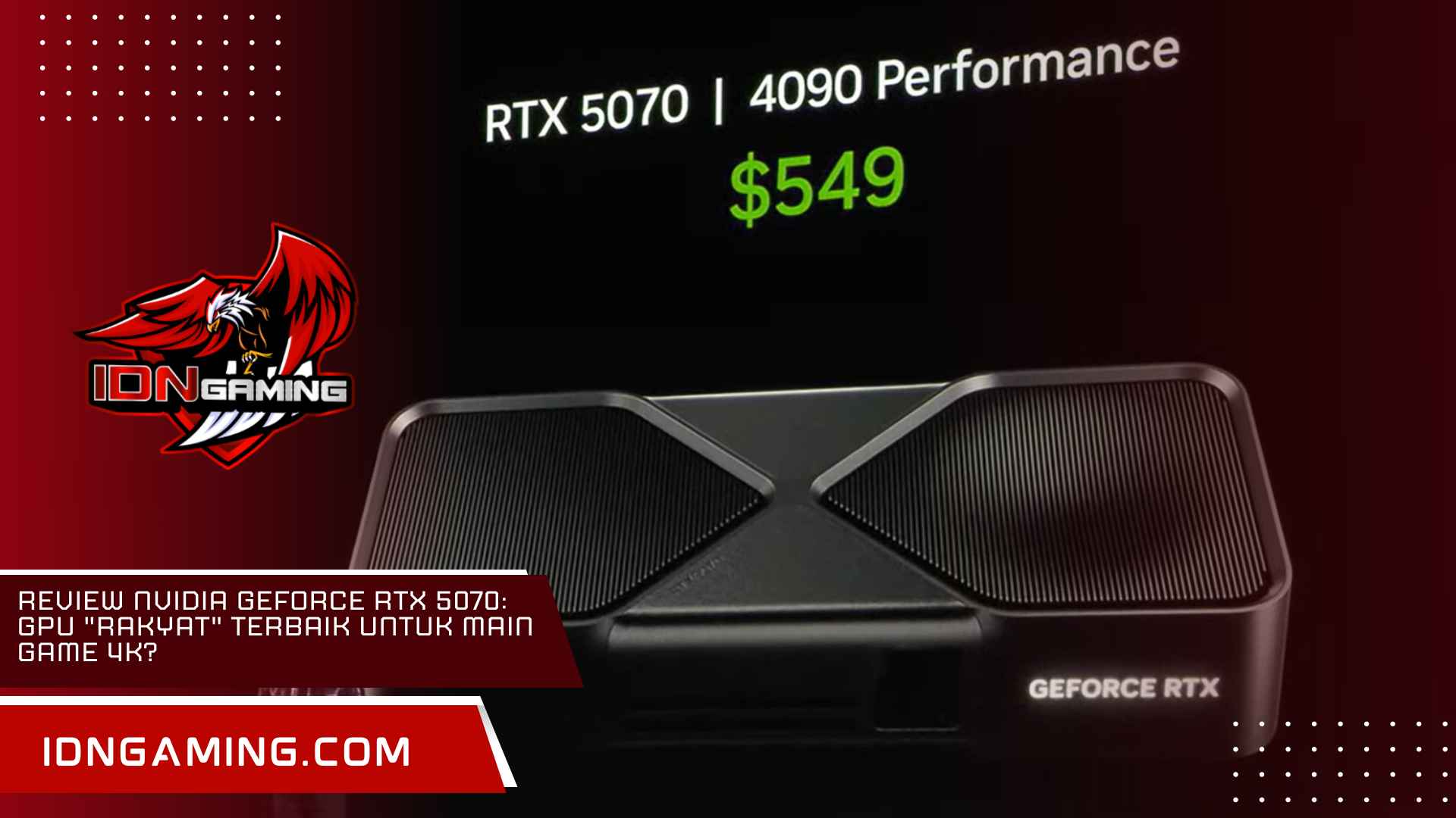 Review NVIDIA GeForce RTX 5070: GPU "Rakyat" Terbaik untuk Main Game 4K? Review NVIDIA GeForce RTX 5070: GPU "Rakyat" Terbaik untuk Main Game 4K?