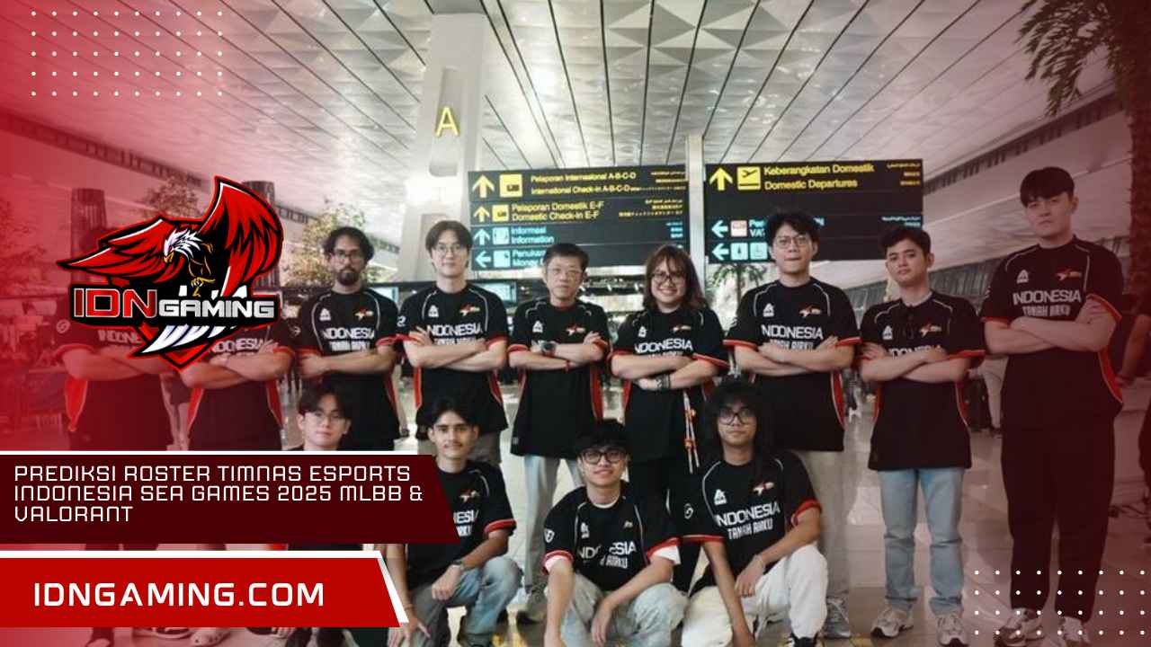 Prediksi Roster Timnas Esports Indonesia SEA Games 2025 MLBB & Valorant Prediksi Roster Timnas Esports Indonesia SEA Games 2025 MLBB & Valorant