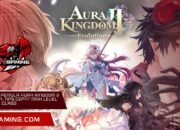 Panduan Pemula Aura Kingdom 2 Evolution: Tips Cepat Naik Level & Memilih Class Panduan Pemula Aura Kingdom 2 Evolution: Tips Cepat Naik Level & Memilih Class