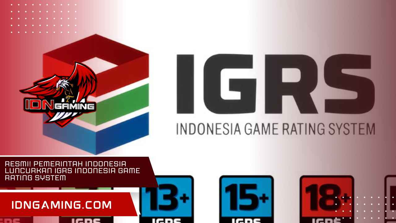 Resmi! Pemerintah Indonesia Luncurkan IGRS Indonesia Game Rating System
