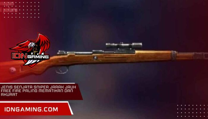Jenis Senjata Sniper Jarak Jauh Free Fire Paling Mematikan dan Akurat