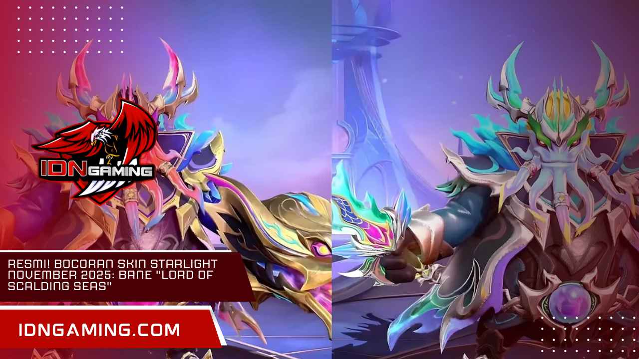Resmi! Bocoran Skin Starlight November 2025: Bane "Lord of Scalding Seas" Resmi! Bocoran Skin Starlight November 2025: Bane "Lord of Scalding Seas"