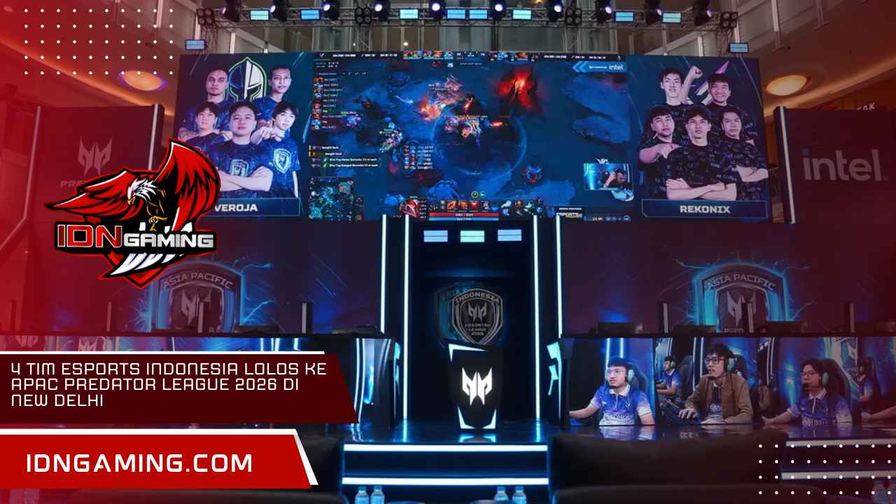 4 Tim Esports Indonesia Lolos ke APAC Predator League 2026 di New Delhi
