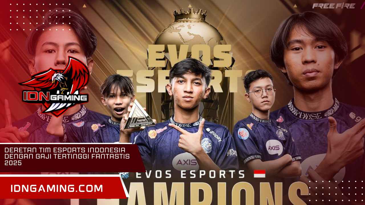 Deretan Tim Esports Indonesia Dengan Gaji Tertinggi Fantastis 2025