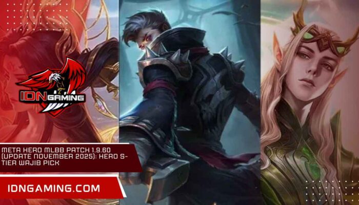 Meta Hero MLBB Patch 1.9.60 (Update November 2025): Hero S-Tier Wajib Pick