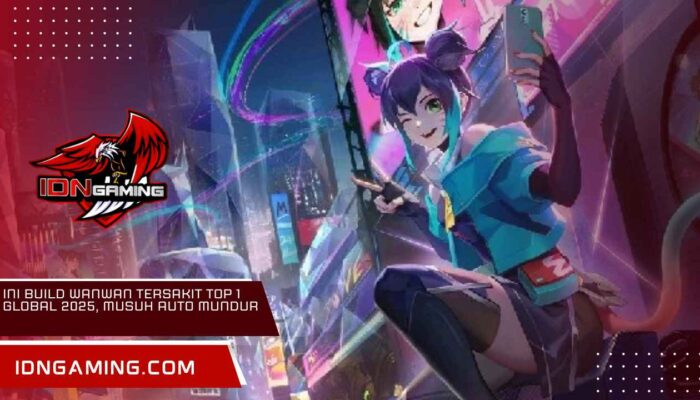 Ini Build Wanwan Tersakit Top 1 Global 2025, Musuh Auto Mundur