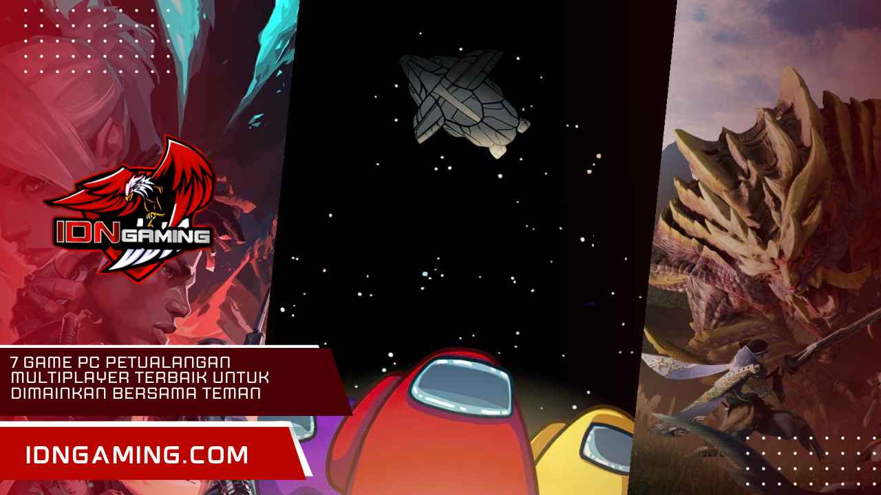 7 Game PC Petualangan Multiplayer Terbaik untuk Dimainkan Bersama Teman