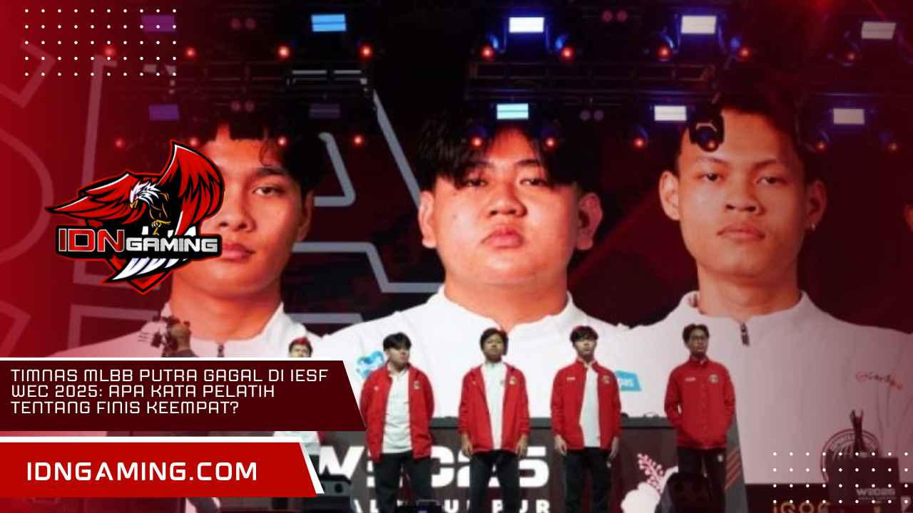 Timnas MLBB Putra Gagal di IESF WEC 2025: Apa Kata Pelatih Tentang Finis Keempat? Timnas MLBB Putra Gagal di IESF WEC 2025: Apa Kata Pelatih Tentang Finis Keempat?