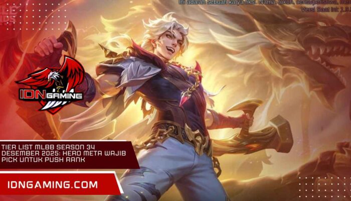 Tier List MLBB Season 34 Desember 2025: Hero Meta Wajib Pick untuk Push Rank