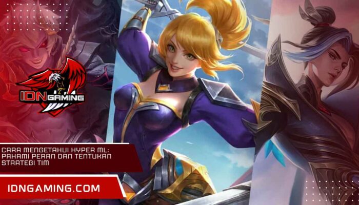 Cara Mengetahui Hyper ML: Pahami Peran dan Tentukan Strategi Tim