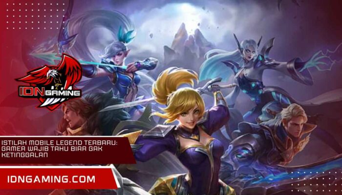 Istilah Mobile Legend Terbaru: Gamer Wajib Tahu Biar Gak Ketinggalan