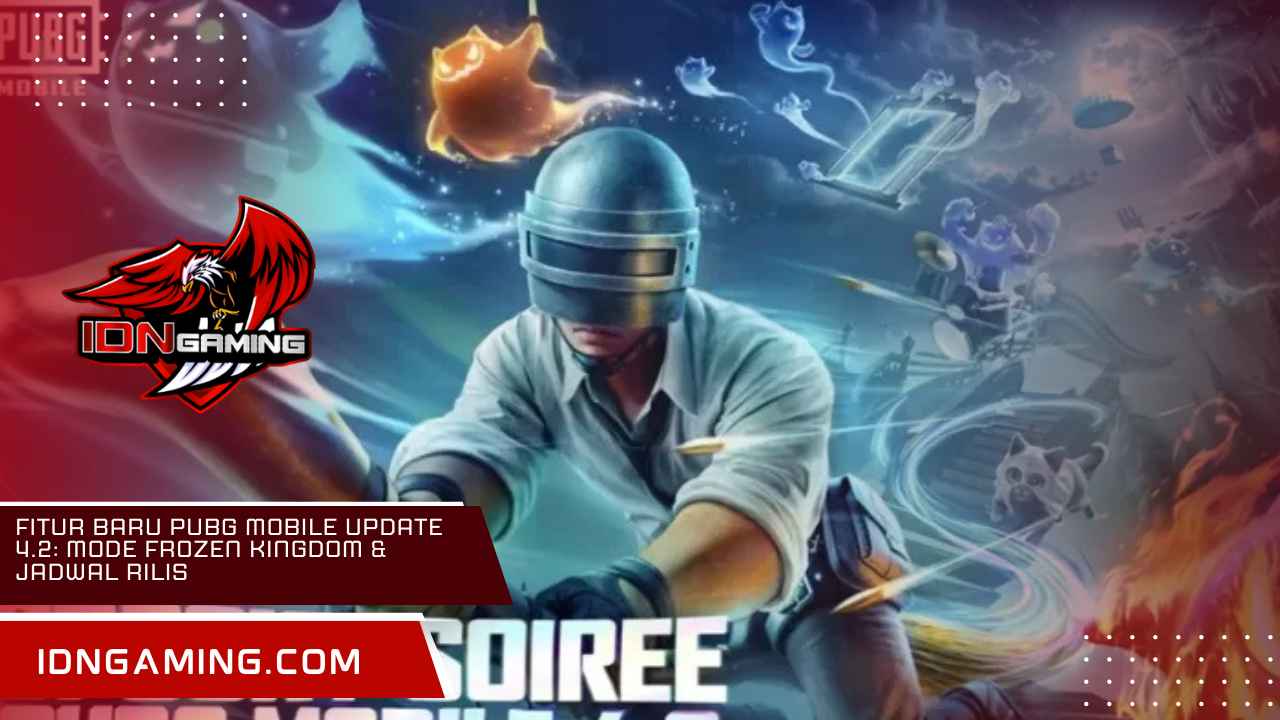 Fitur Baru PUBG Mobile Update 4.2: Mode Frozen Kingdom & Jadwal Rilis Fitur Baru PUBG Mobile Update 4.2: Mode Frozen Kingdom & Jadwal Rilis
