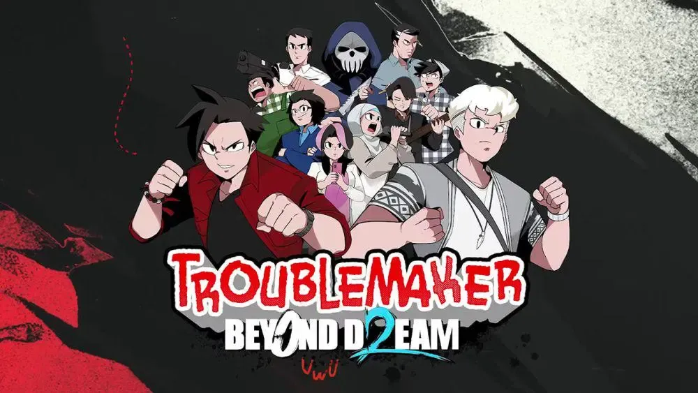 Troublemaker 2: Beyond Dream - Game Anak STM Indonesia Kembali Ikuti Lanjutan Kisah Budi & Geng Parakacuk Di Sini