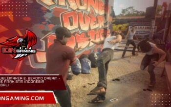 Troublemaker 2: Beyond Dream - Game Anak STM Indonesia Kembali Troublemaker 2: Beyond Dream - Game Anak STM Indonesia Kembali