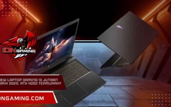 Review Laptop Gaming 10 Jutaan Terbaik 2025: RTX 4050 Termurah? Review Laptop Gaming 10 Jutaan Terbaik 2025: RTX 4050 Termurah?