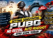 Setting Sensitivitas PUBG No Recoil Auto Headshot Gyro Scope Terbaik