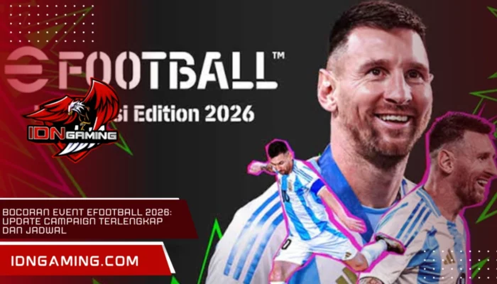 Bocoran Event eFootball 2026: Update Campaign Terlengkap dan Jadwal