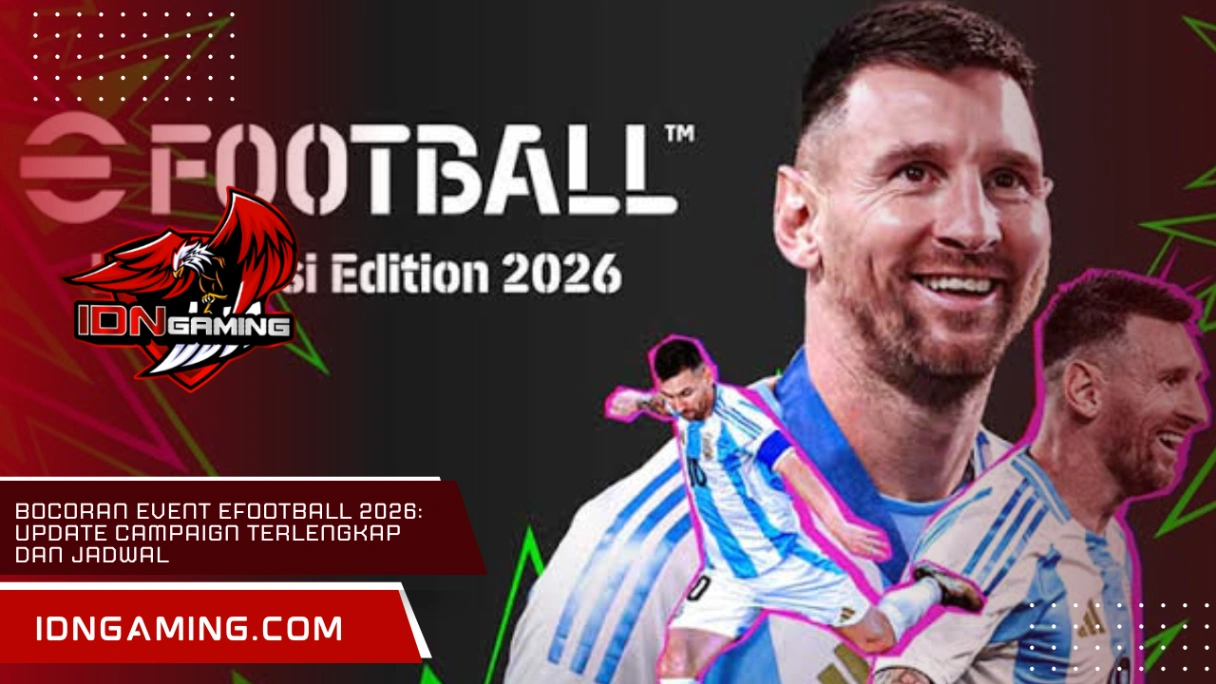 Bocoran Event eFootball 2026: Update Campaign Terlengkap dan Jadwal Bocoran Event eFootball 2026: Update Campaign Terlengkap dan Jadwal