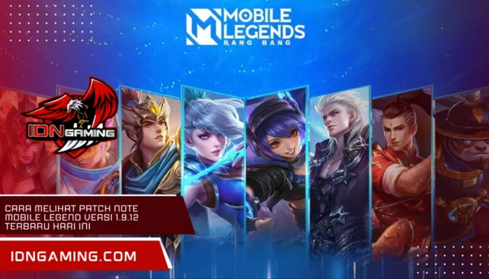 Cara Melihat Patch Note Mlbb Versi 1.9.12 Update Agustus 2026
