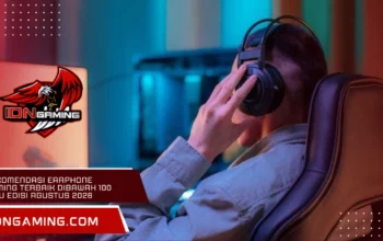 Earphone Gaming Terbaik Dibawah 100 Ribu: Update Harga Agustus 2026