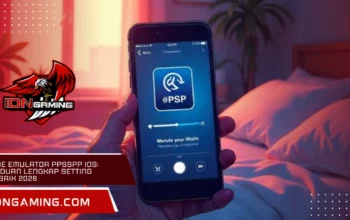 Game Emulator PPSSPP iOS: Panduan Lengkap Setting Terbaik 2026