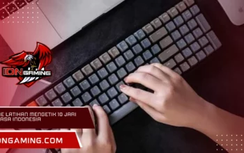 Game Latihan Mengetik 10 Jari Bahasa Indonesia: Panduan Meningkatkan WPM dan Akurasi Secara Efektif Game Latihan Mengetik 10 Jari Bahasa Indonesia: Panduan Meningkatkan WPM dan Akurasi Secara Efektif
