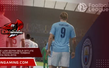 Game Liga Sepak Bola Offline 2026: Rekomendasi Terbaik Grafik Realistis Game Liga Sepak Bola Offline 2026: Rekomendasi Terbaik Grafik Realistis