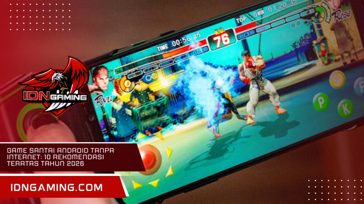 Game Santai Android Tanpa Internet: 10 Rekomendasi Teratas Tahun 2026 Game Santai Android Tanpa Internet: 10 Rekomendasi Teratas Tahun 2026